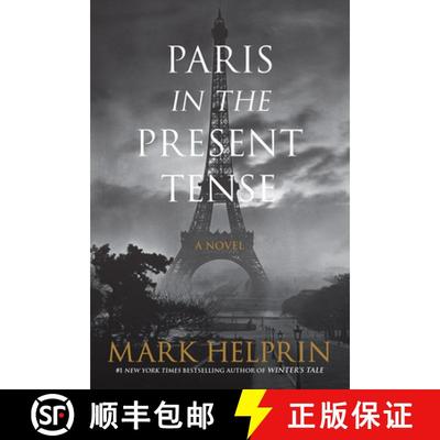 预订 Paris in the Present Tense: A Novel [9781468316681]