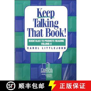 【3-4周达】Keep Talking that Book! Booktalks to Promote Reading, Volume 2 [9780938865926]