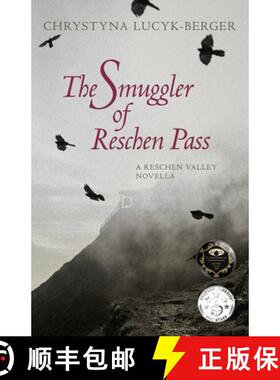 预订 The Smuggler of Reschen Pass: A Reschen Valley Novella [9783903748002]
