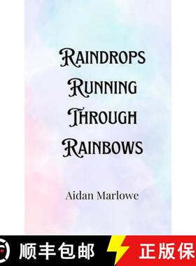 预订 Raindrops Running Through Rainbows [9789916907115]