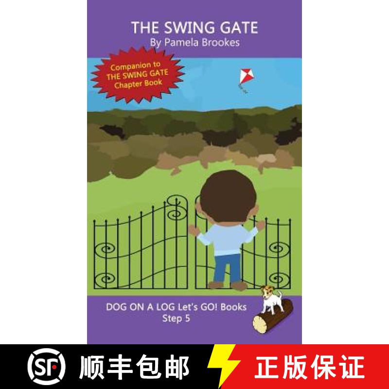 【3-4周达】Swing Gate: Sound-Out Phonics Books Help Developing Readers, including Students with Dysle... [9781949471656]
