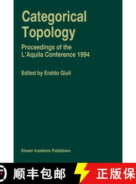 【3-4周达】Categorical Topology: Proceedings of the L’Aquila Conference (1994) [9789401066020]