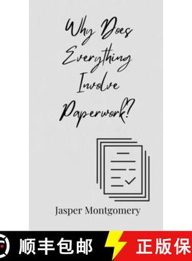 预订 Why Does Everything Involve Paperwork? [9783690850551]