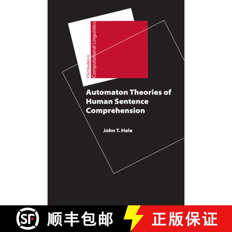 预订 Automaton Theories of Human Sentence Comprehension [9781575867472]