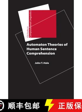 预订 Automaton Theories of Human Sentence Comprehension [9781575867472]
