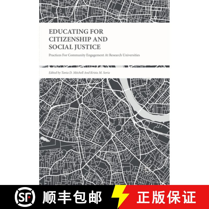 【3-4周达】Educating for Citizenship and Social Justice: Practices for Community Engagement at Resear... [9783319874425]