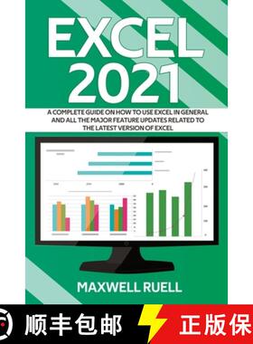 【3-4周达】EXCEL 2021: A Complete Guide on How to Use Excel in General and All the Major Feature Upda... [9781919628554]