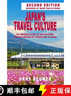 【3-4周达】Japan's Travel Culture - 2nd Edition: The Definite Guide to the Cultural Particularities o... [9783906861241]