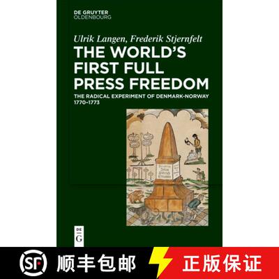 【3-4周达】The World's First Full Press Freedom: The Radical Experiment of Denmark-Norway 1770-1773 [9783110771237]