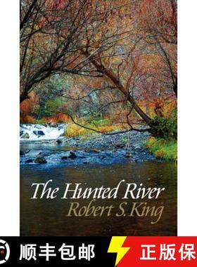 预订 The Hunted River, 2nd ed. [9780983998556]