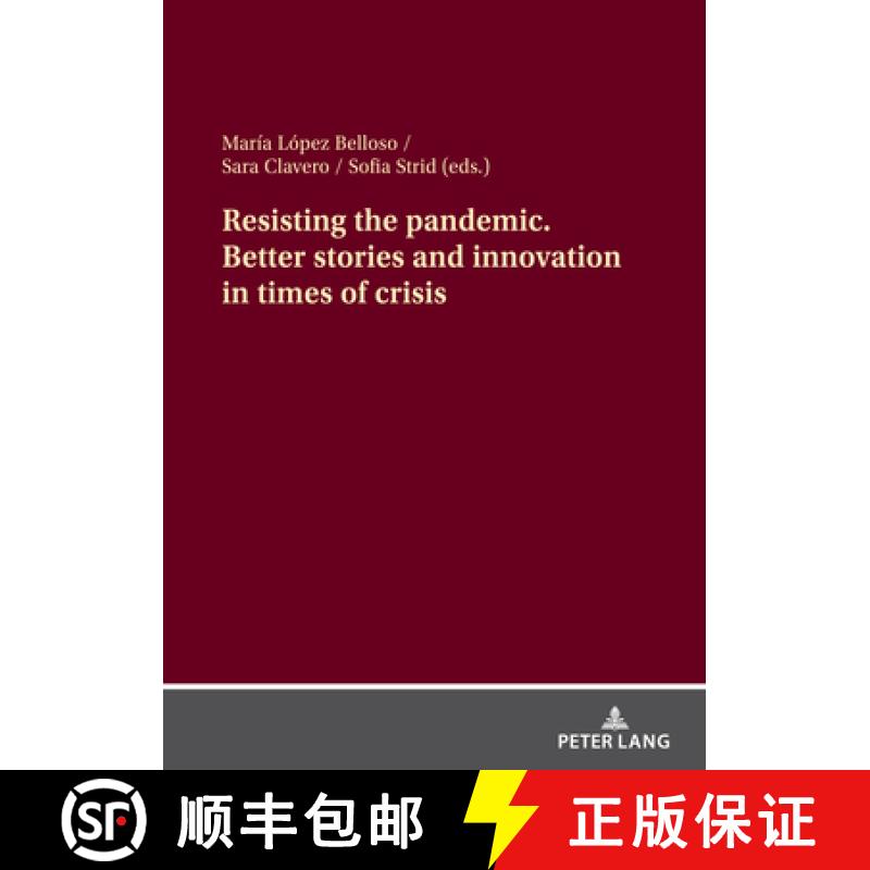 【2-3周达】Resisting the Pandemic. Better Stories and Innovation in Times of Crisis [9783631912300]