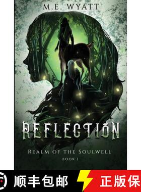 【3-4周达】Reflection: Realm of the Soulwell [9798985518139]