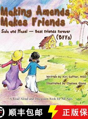 预订 Making Amends Makes Friends: Sula and Hazel - Best Friends Forever (BFFs) [9780996183703]