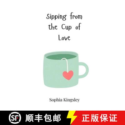 【3-4周达】Sipping from the Cup of Love [9783690818902]