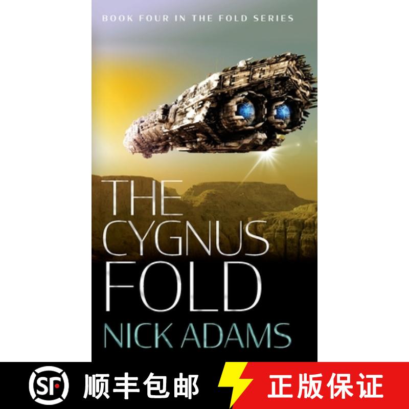 【3-4周达】The Cygnus Fold: An edge of your seat space opera adventure [9781916396241]