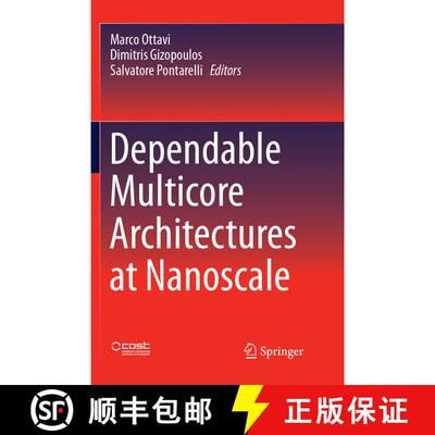 【3-4周达】Dependable Multicore Architectures at Nanoscale (Softcover reprint of the original 1st ed.... [9783319853918]