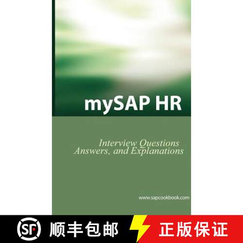 【3-4周达】Mysap HR Interview Questions, Answers, and Explanations: SAP HR Certification Review [9780975305256]
