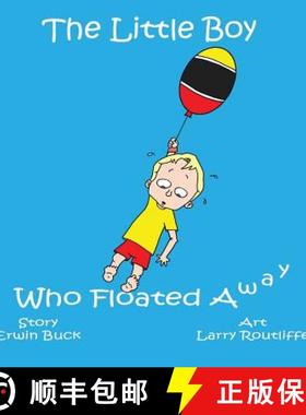 预订 The Little Boy Who Floated Away [9780981145983]