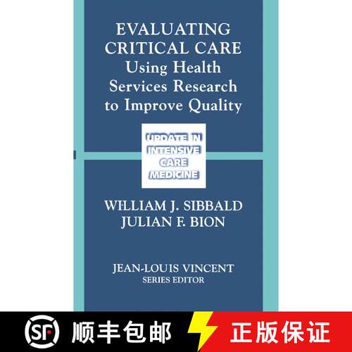 【3-4周达】Evaluating Critical Care : Using Health Services Research to Improve Quality [9780387953816]