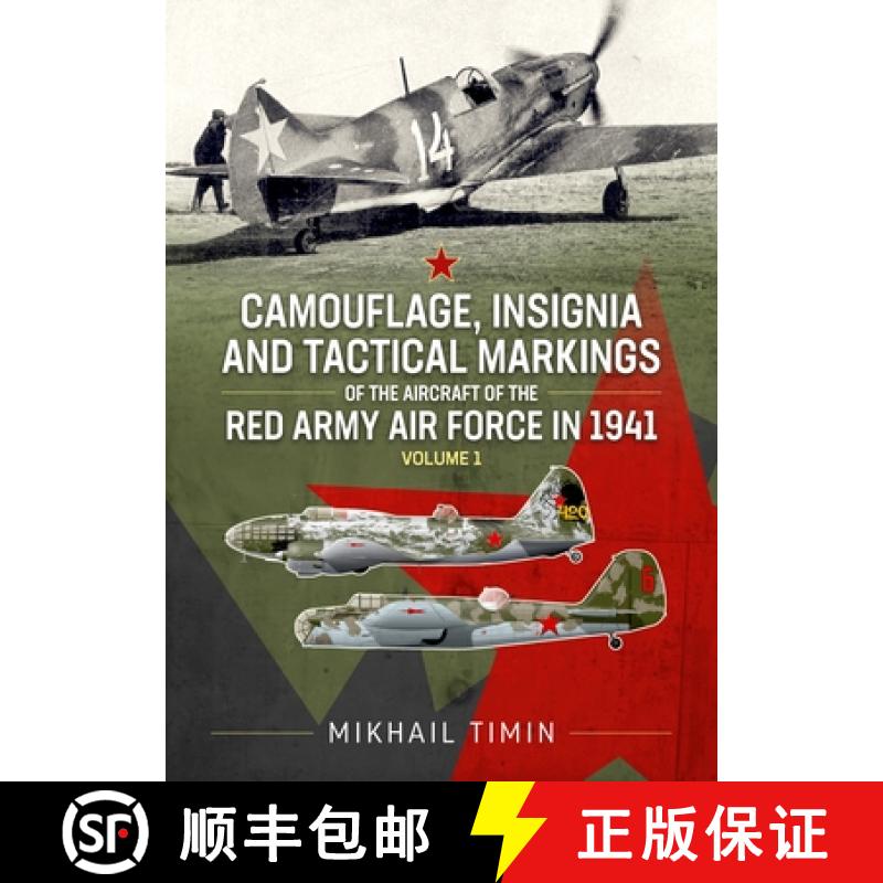 【2-3周达】Camouflage, Insignia and Tactical Markings of the Aircraft of the Red Army Air Force in 19... [9781804512562]