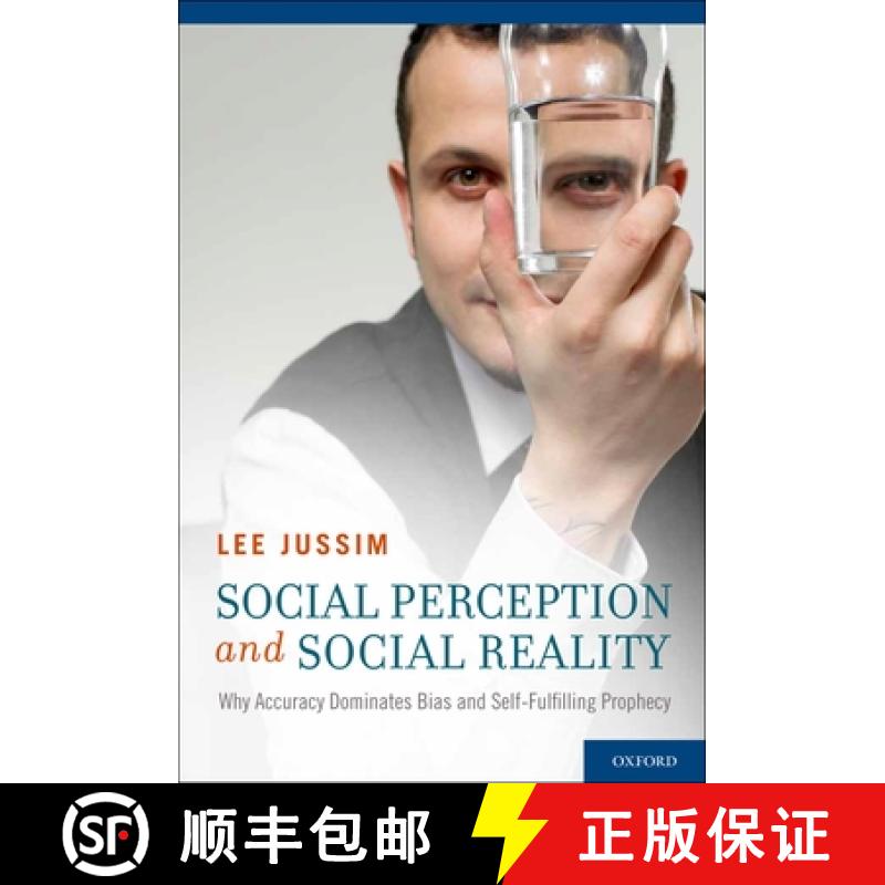【3-4周达】Social Perception and Social Reality: Why Accuracy Dominates Bias and Self-Fulfilling Prop... [9780195366600]