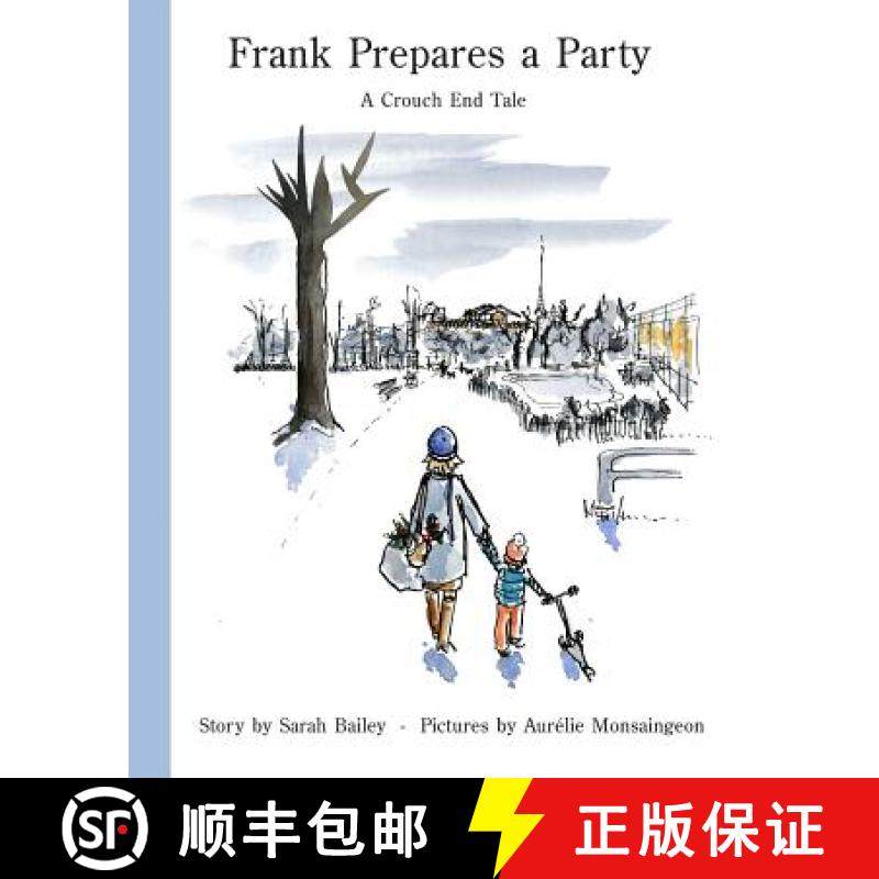 预订 Frank Prepares a Party: A Crouch End Tale [9780993099601]