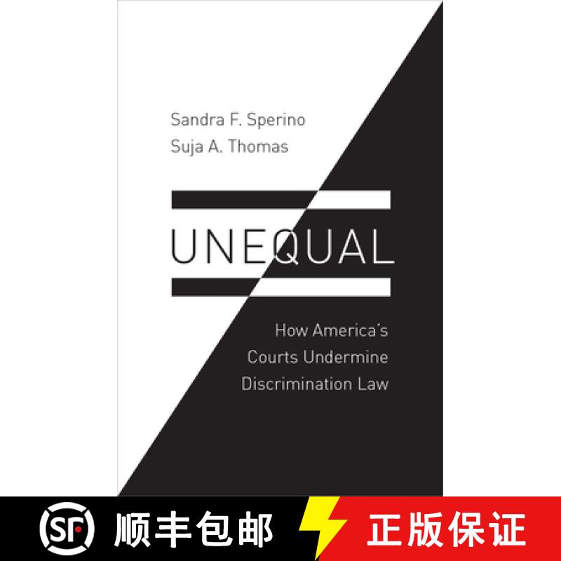 【2-3周达】Unequal: How America's Courts Undermine Discrimination Law [9780190278380]