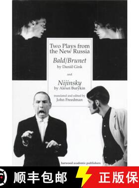 【3-4周达】Two Plays from the New Russia: Bald/Brunet by Daniil Gink and Nijinsky by Alexei Burykin [9783718657810]