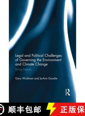 【3-4周达】Legal and Political Challenges of Governing the Environment and Climate Change : Ruling Na... [9781138937543]