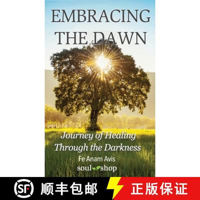 【3-4周达】Embracing the Dawn: Journey of Healing Through the Darkness [9781960024428]