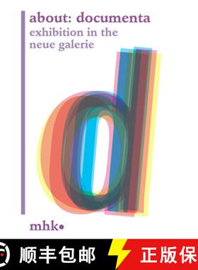 【3-4周达】about: documenta : exhibition in the neue galerie [9783795437343]