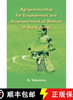 【3-4周达】Agripreneurship for Employment and Empowerment of Women in Rural Areas [9789380222608]