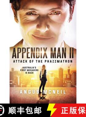 【3-4周达】Appendix Man II: Attack of the Phazzmatron [9781925658200]