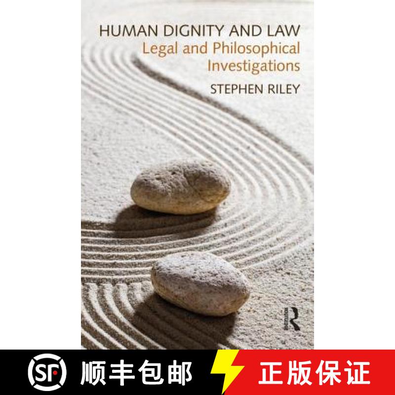 【3-4周达】Human Dignity and Law: Legal and Philosophical Investigations [9781138287587]