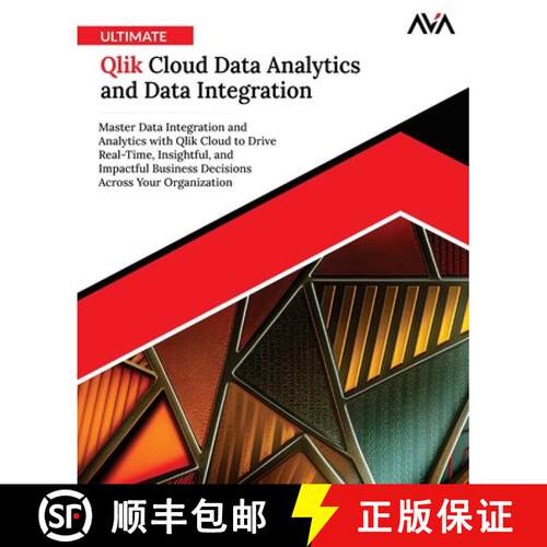 【3-4周达】Ultimate Qlik Cloud Data Analytics and Data Integration: Master Data Integration and Analy... [9788197651281]