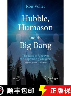 【3-4周达】Hubble, Humason and the Big Bang: The Race to Uncover the Expanding Universe [9783030821807]