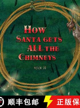 预订 How Santa Gets All the Chimneys [9781732996939]