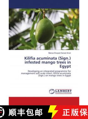 预订 Kilifia acuminata (Sign.) infested mango trees in Egypt [9786139832903]