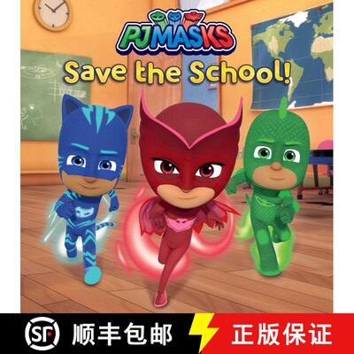 【3-4周达】PJ Masks Save the School! [9781534439818]