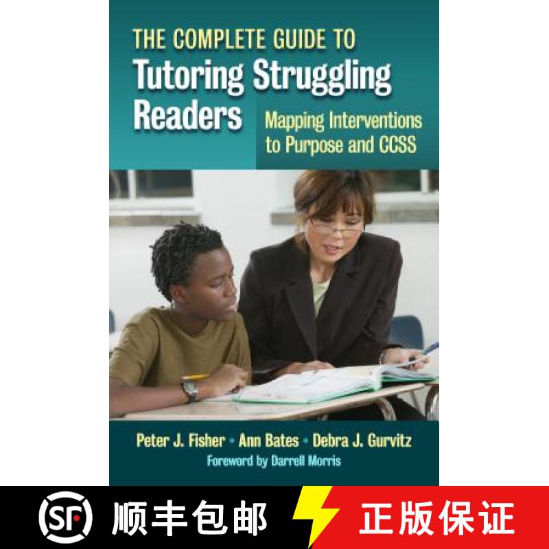 【3-4周达】Complete Guide to Tutoring Struggling Readers—Mapping Interventions to Purpose and CCSS: ... [9780807754948]