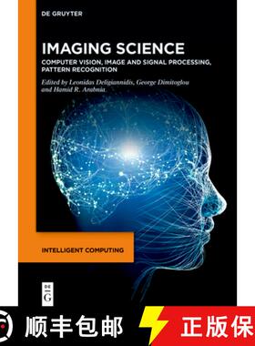 预订 Imaging Science: Computer Vision, Image and Signal Processing, Pattern Recognition [9783111436388]