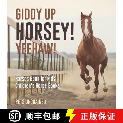 【3-4周达】Giddy Up Horsey! Yeehaw! | Horses Book for Kids | Children's Horse Books [9781541916807]
