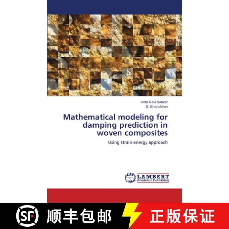 预订 Mathematical modeling for damping prediction in woven composites [9783659560965]