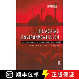 Responses 9781853833991 4周达 Development Sustainable Corporate Environmentalism Hijacking