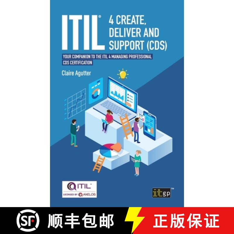 【2-3周达】ITIL(R) 4 Create, Deliver and Support (CDS): Your companion to the ITIL 4 Managing Profess... [9781787783379]