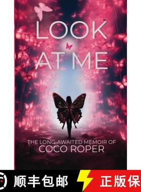 【3-4周达】Look At Me: The Long-Awaited Memoir of CoCo Roper [9781738117123]