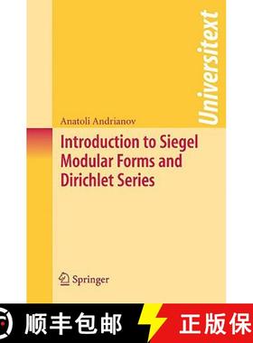 【3-4周达】Introduction to Siegel Modular Forms and Dirichlet Series [9780387787527]