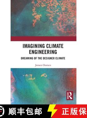 【3-4周达】Imagining Climate Engineering: Dreaming of the Designer Climate [9780367489311]