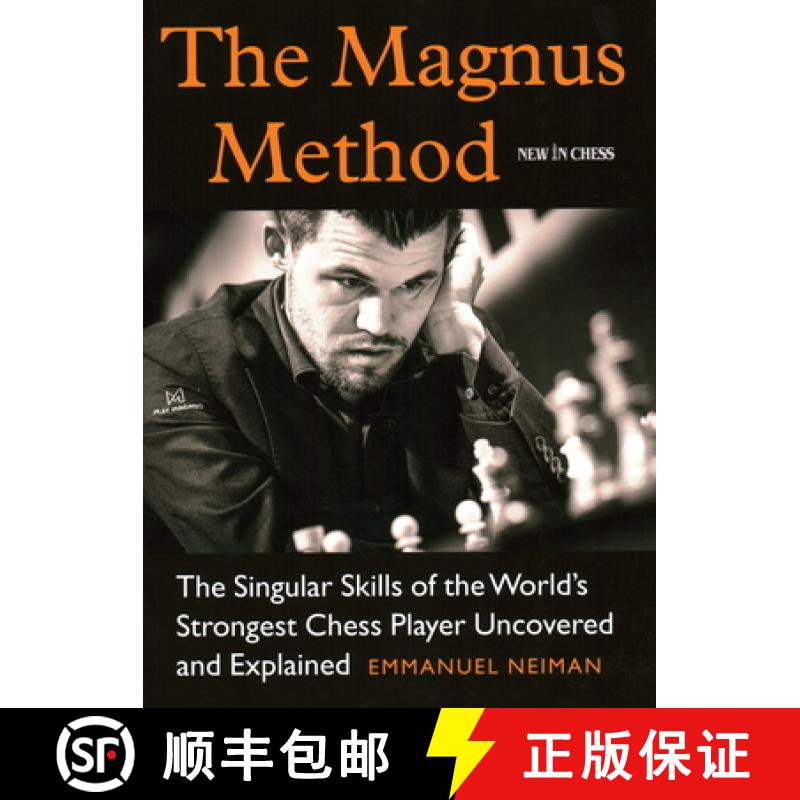 【2-3周达】The Magnus Method: The Singular Skills of the World's Strongest Chess Player Uncovered and... [9789056919689]