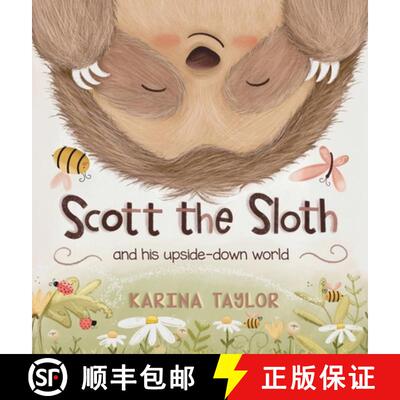 【3-4周达】精装 Scott the Sloth : And his upside down world [9798218641368]